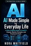 AI Made Simple for Everyday Life