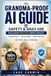 The Grandma-Proof Guide to AI Safety & Daily Use