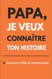 Papa, Libri GmbH Papa, je veux connaître ton histoire