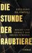 Die C.H. Beck Die Stunde der Raubtiere