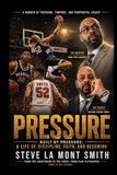 Pressure: Built by Pressure: A Life of Discipline, Faith, and Becoming