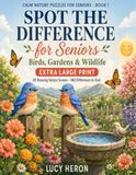 Spot Nature Scenes Spot the Difference for Seniors: Large Print Picture Puzzles for Adults