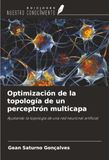 Optimización OmniScriptum SRL Optimización de la topología de un perceptrón multicapa Paperback