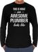 Bellatio Decorations Awesome Plumber - geweldige loodgieter cadeau shirt long sleeve zwart heren - beroepen shirts / verjaardag cadeau S