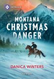 Montana Bunkhouse Creek Montana Christmas Danger