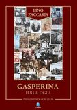 Gasperina ieri e oggi