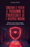 Concevoir Harmattan Sénégal Concevoir et piloter le programme de cybersécurité de l'entreprise moderne
