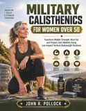 Military Calisthenics for Women Over 50