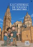 La catedral de Toledo para niñas y niños