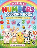 My First Numbers Coloring Book: Learn to Count with Lily & Friends