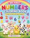My First Numbers Coloring Book: Learn to Count with Lily & Friends