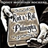 Sonic Rendezvous Foggy Mountain Rockers - Rock'n'Roll Philosophy (2 LP)