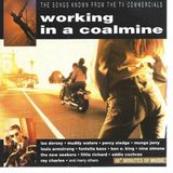 Merkloos / Sans marque Blaricum CD Company (b.c.d.) B.V. Working in a Coalmine -the Song Know from the Tv Commercials CD