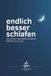 Endlich besser schlafen: Mit Schlaf-Trackern zu mehr Energie im Alltag