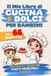 Il mio libro di cucina e dolci per bambini