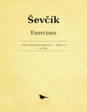 Ševčík School of Bowing Technique, Op. 2 – Books 2-6: Schule der Bogentechnik: Sections II–VI complete — for Violin