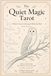 The Quiet Magic Tarot Colouring Book: A Major Arcana Colouring & Reflection Book