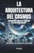 La arquitectura del cosmos: ¿Un universo finamente ajustado o infinitos universos?: 01