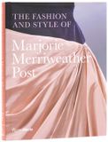 The Rizzoli International Publications The Fashion and Style of Marjorie Merriweather Post