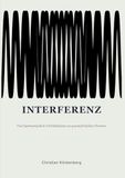 Interferenz: Von harmonischen Verhältnissen zu geometrischen Formen