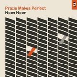 Bigwax Dist. Exclusive Neon Neon Praxis Makes.. -Deluxe-