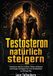 Testosteron Elysion Commerce/Ambrosia Testosteron natürlich steigern