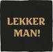 spreuktegel Deco Tile Lekker Man spreuktegel
