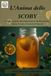 l'Anima dello SCOBY: Guida integrale alla trasformazione del Kombucha: Salute, Cucina e Cosmetica Naturale