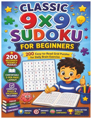 Classic 9x9 Sudoku for Beginners: 200 Easy-to-Read Grid Puzzles for Daily Brain Exercise