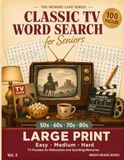 Memory Lane Word Search: Classic TV: 100 Large-Print Puzzles from the Golden Age of Television — Easy, Medium & Hard