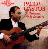 Outhere Paco Del Gastor - Flamenco De La Frontera (CD)