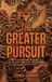 The Greater Pursuit: A 30-Day Hunter's Devotional