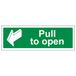 VSafety Pull To Open Deur Sign - 450mm x 150mm - Zelfklevende Vinyl