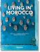 Living Taschen GmbH 45th Edition- Living in Morocco