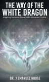 The Libri GmbH The Way Of The White Dragon Hardcover