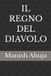 IL Independently Published Il Regno del Diavolo Paperback