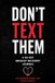 Don’t Text Them: A 30-Day Breakup Recovery Journal