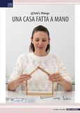Una casa fatta a mano