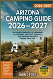 Arizona Camping Guide 2026-2027