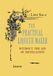 The Practical Liqueur Maker: Rare Historical Recipes for Homemade Liqueurs and Cordials — No Distillation Required