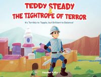 Teddy Steady & The Tightrope of Terror Paperback