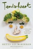 Tenderheart: Bluebird Tenderheart: A Cookbook About Vegetables and Unbreakable Family Bonds Hardcover