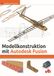 Modellkonstruktion VTH Verlag Modellkonstruktion mit Autodesk Fusion