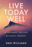Live Libri GmbH Live Today Well Hardcover