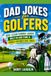 Dad Jokes for Golfers