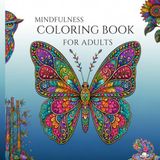Mindfulness Coloring Book for Adults: Escape Into Nature