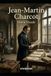 Jean-Martin Independently Published Jean-Martin Charcot Paperback