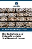 Die Verlag Unser Wissen Die Bedeutung des Entwurfs leichter Stahlkonstruktionen