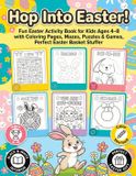 Hop Libri GmbH Hop Into Easter!: Fun Easter Activity Book for Kids Ages 4–8 – Coloring Pages, Dot to Dot, Mazes, Puzzles & Games, Perfect Easter Basket Stuffer