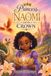 Princess Libri GmbH Princess Naomi and the Crown Paperback